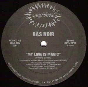 BAS NOIR / MY LOVE IS MAGIC