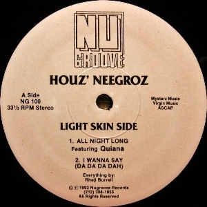 HOUZ' NEEGROZ / LIGHT SKIN SIDE