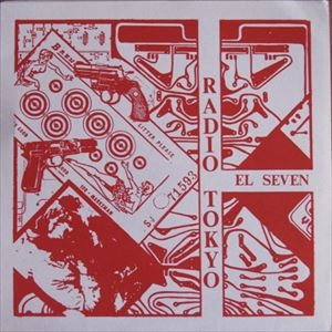 EL SEVEN / RADIO TOKYO