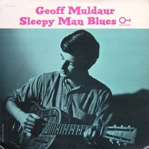 GEOFF MULDAUR / ジェフ・マルダー / SLEEPY MAN BLUES