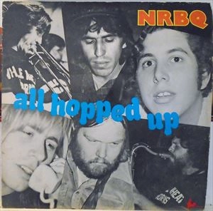 NRBQ / エヌアールビーキュー / ALL HOPPED UP