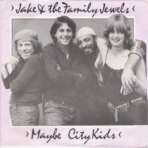 JAKE & THE FAMILY JEWELS / ジェイク&ザ・ファミリー・ジュエルズ / MAYBE