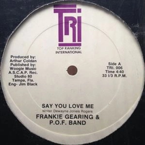 FRANKIE GEARING / フランキー・ギャリング / SAY YOU LOVE ME