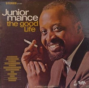 JUNIOR MANCE / ジュニア・マンス / GOOD LIFE
