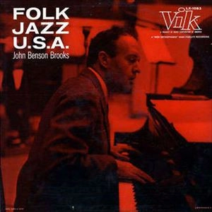 JOHN BENSON BROOKS / ジョン・ベンソン・ブルックス / FOLK JAZZ U.S.A.