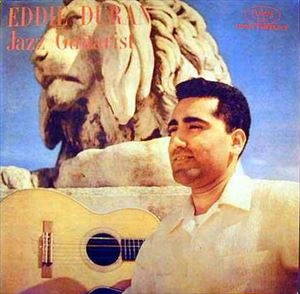 EDDIE DURAN / エディ・デュラン / JAZZ GUITARIST