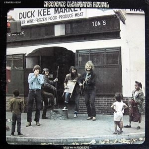 CREEDENCE CLEARWATER REVIVAL / クリーデンス・クリアウォーター・リバイバル / WILLY AND THE POOR BOYS