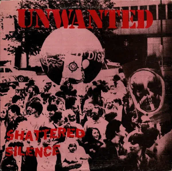 UNWANTED / アンウォンテッド / SHATTERED SILENCE
