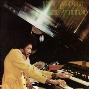 JACKIE MITTOO / ジャッキー・ミットゥ / HOT BLOOD