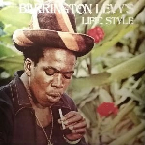 BARRINGTON LEVY / バーリントン・レヴィ / LIFE STYLE