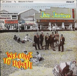JIM JIMINEE / ジム・ジミニー / WELCOME TO HAWAII