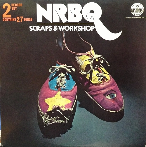 NRBQ / エヌアールビーキュー / SCRAPS & WORKSHOP