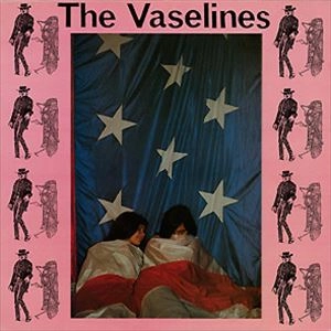 VASELINES / ヴァセリンズ / DYING FOR IT