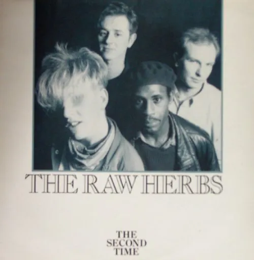 RAW HERBS / SECOND TIME
