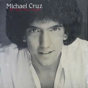 MICHAEL CRUZ / HEART NEVER FORGETS