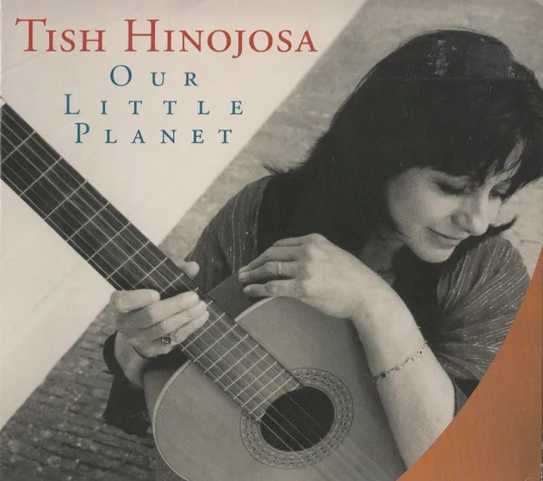 TISH HINOJOSA / ティシュ・イノホーサ / OUR LITTLE PLANET
