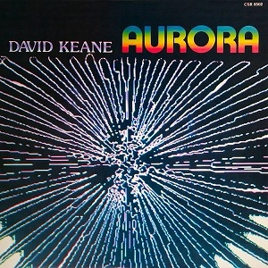 DAVID KEANE / デイビット・ケイン / AURORA