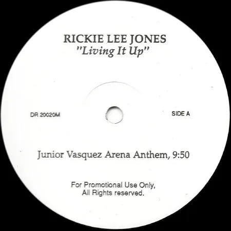 RICKIE LEE JONES / リッキー・リー・ジョーンズ / LIVING IT UP(REMIX)