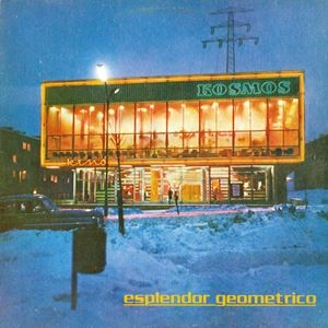 ESPLENDOR GEOMETRICO / エスプレンドール・ゲオメトリコ / KOSMOS KINO