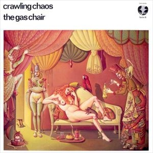 CRAWLING CHAOS / GAS CHAIR