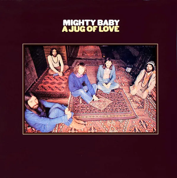 MIGHTY BABY / マイティ・ベイビー / A JUG OF LOVE