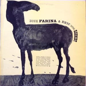 DICK FARINA & ERIC VON SCHMIDT / ディック・ファリーニャ&エリック・フォン・シュミット / DICK FARINA & ERIC VON SCHMIDT