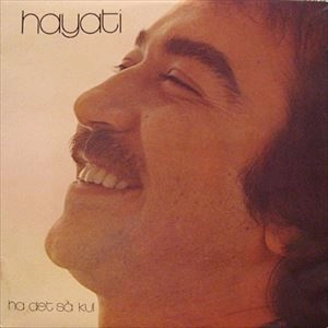 HAYATI KAFE / HA DET SA KUL