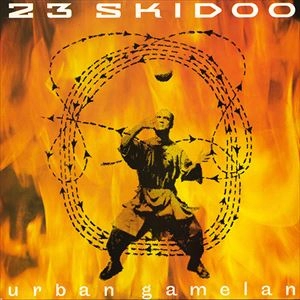 23 SKIDOO / 23スキドゥー / URBAN GAMELAN