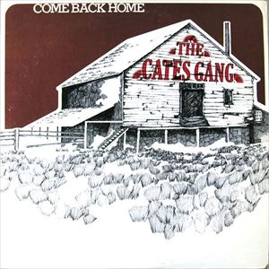 CATES GANG / ケイツ・ギャング / COME BACK HOME