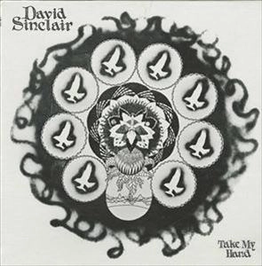 DAVID SINCLAIR / デイヴィッド・シンクレア / TAKE MY HAND