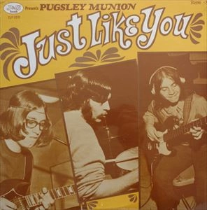 PUGSLEY MUNION / パグズリー・ムニオン / JUST LIKE YOU