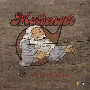 MESSENGER / NEW HAS COME