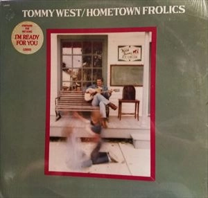 TOMMY WEST / HOMETOWN FROLICS