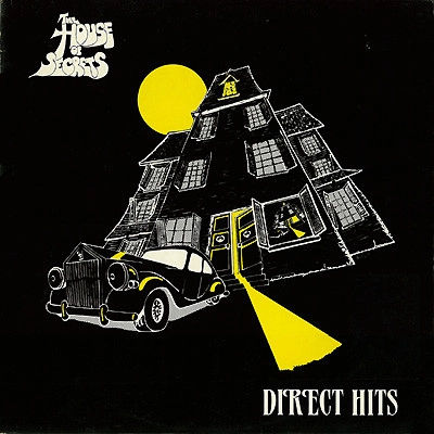 DIRECT HITS / HOUSE OF SECRET