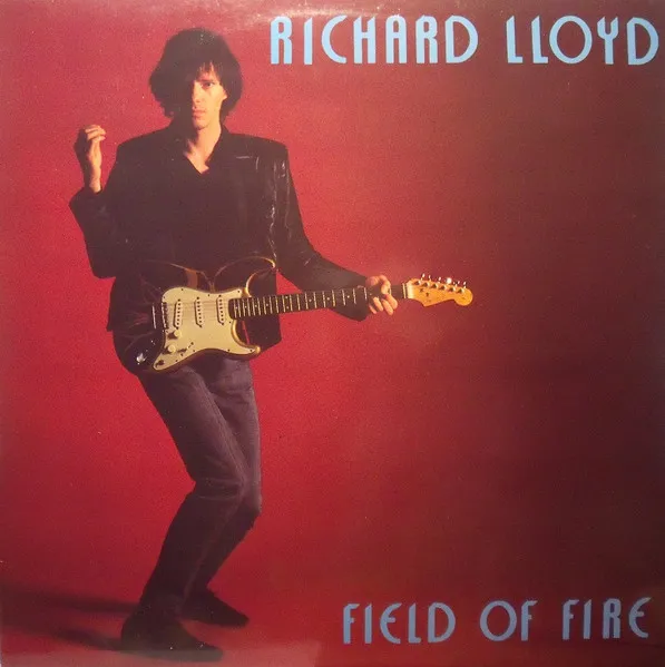 RICHARD LLOYD / リチャード・ロイド / FIELD OF FIRE