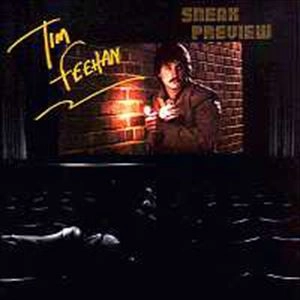 TIM FEEHAN / ティム・フィーハン / SNEAK PREVIEW