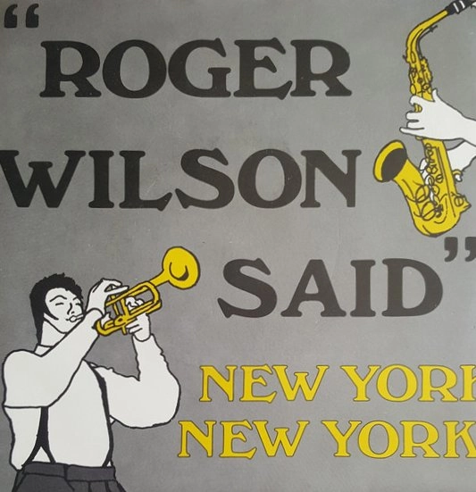 NEW YORK NEW YORK / ニューヨークニューヨーク / ROGER WILSON SAID
