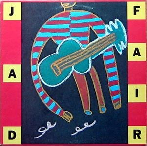 JAD FAIR / ジャド・フェア / EVERYONE KNEW...BUT ME