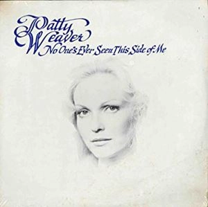 PATTY WEAVER / パティ・ウィーヴァー / NO ONE'S EVER SEEN THIS SIDE OF ME