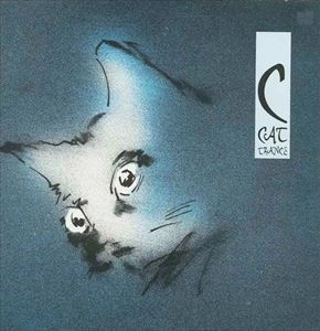 C CAT TRANCE / C CAT TRANCE