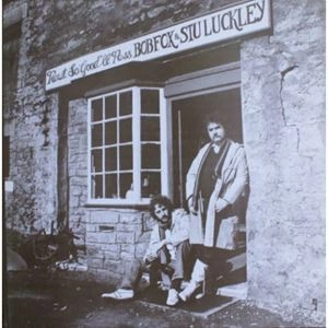 BOB FOX (AND STU LUCK) / NOWT SO GOOD'LL PASS