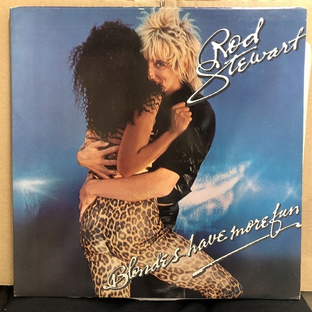 ROD STEWART / ロッド・スチュワート / BLONDES HAVE MORE FUN