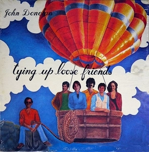 JOHN DONELAN / TYING UP LOOSE FRIENDS