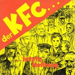 DER KFC / LETZE HOFFNUNG