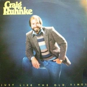 CRAIG RUHNKE / クレイグ・ランク / JUST LIKE THE OLD TIMES
