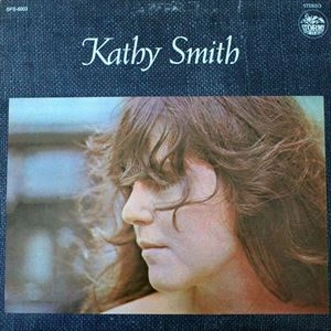 KATHY SMITH / キャシー・スミス / SOME SONGS I'VE SAVED