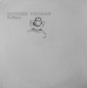 GUTHRIE THOMAS / ガスリー・トーマス / BUFFALO