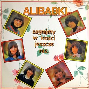 ALIBABKI / アリバブキ / ZAGRAIMY W KOSCI JESZCZE RAZ