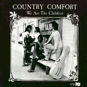 COUNTRY COMFORT / カントリー・コンフォート / WE ARE THE CHILDREN