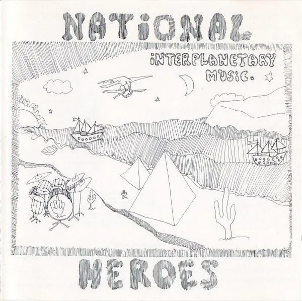 NATIONAL HEROES / INTERPLANETARY MUSIC